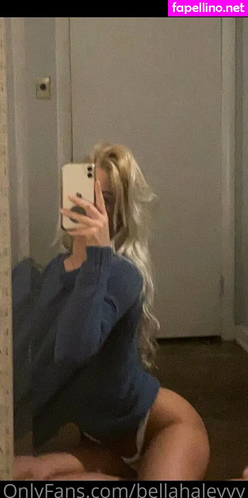 bellahaleyyy Nude Leaked OnlyFans Photo #pYsCOhvvLU