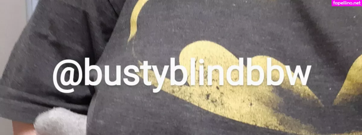 Bustyblindbbw OnlyFans Thumbnail #uAwMaZsyaq