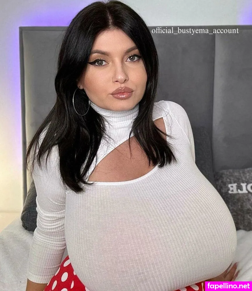 bustyema Nude Leaked OnlyFans Photo #Gv5562pqd6