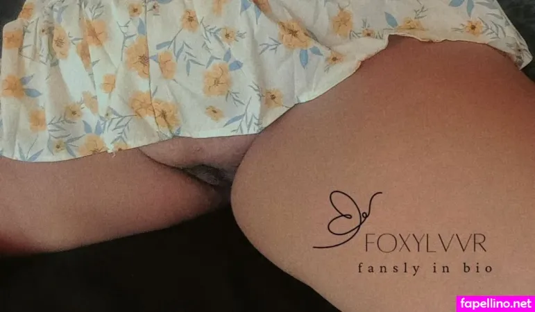 Foxylvvr OnlyFans Thumbnail #EOBxPS7aaD