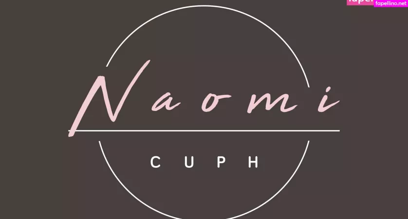 Naomicuph OnlyFans Thumbnail #OILw3iqLDY