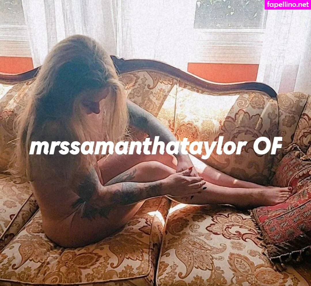 iamsamanthataylor, mrssamanthataylor, mrssamanthataylorxoxo, x_misssamii_x Nude Leaked OnlyFans Photo #DrAVekt1bh