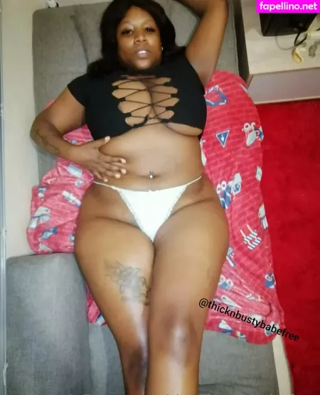 Thicknbustybabefree OnlyFans Thumbnail #XpHQGvtpAY