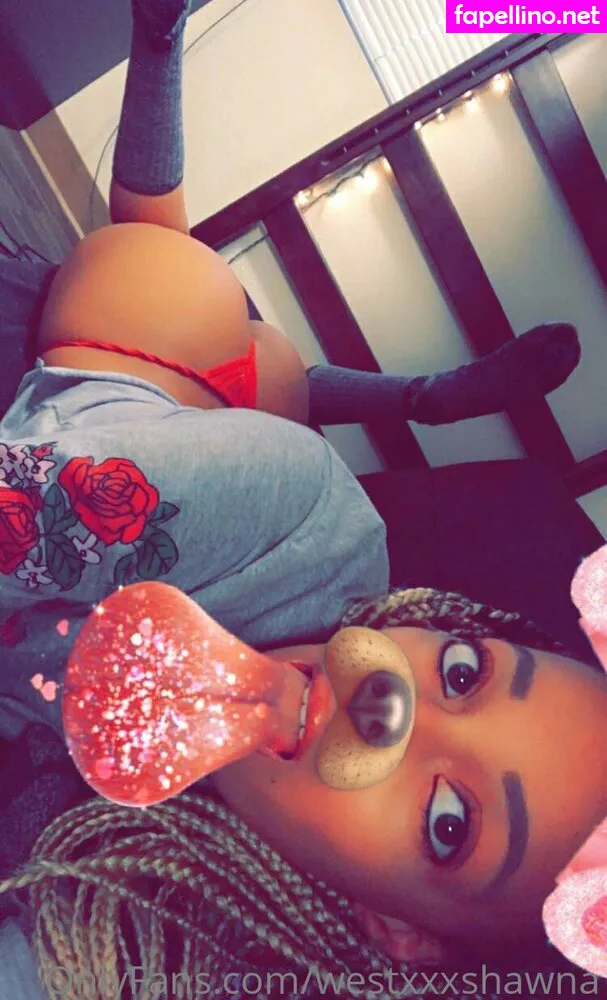 westxxxshawna Nude Leaked OnlyFans Photo #CksSyKBqo5